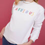 'Fabulous' Slogan Sweatshirt, thumbnail 1 of 5