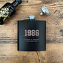 Personalised Engraved Black Metal Hip Flask 6oz For Milestone Birthday / Anniversary, thumbnail 7 of 11