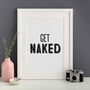 Get Naked Cheeky Bathroom Gallery Wall Print Unframed, thumbnail 1 of 1