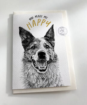 You Make Me Happy Dog Card, 3 of 6
