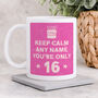 Personalised Mug 'Keep Calm 16th Birthday', thumbnail 1 of 6