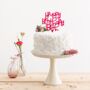 Personalised Birthday Hand Lettered Acrylic Cake Topper, thumbnail 2 of 5