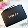 Wifey Hen Do Wedding Or Honeymoon Clutch Bag, thumbnail 1 of 6