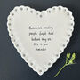East Of India Heart Shaped Porcelain Coaster Gift With Quote 'Sometimes Amazing', thumbnail 2 of 4