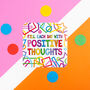 Fill Each Day With Positive Thoughts Vinyl Sticker, thumbnail 1 of 4