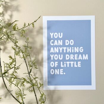 Children's Positivity Poster 'You Can Do Anything…', 3 of 10
