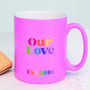 Our Love Rainbow Valentine's Day Mug, thumbnail 1 of 2