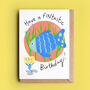 Funny Fish Birthday Card, thumbnail 1 of 2