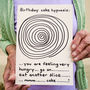 Joke Birthday 'Cake Hypnosis!' Card, thumbnail 2 of 3