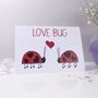 'Love Bug' Ladybird Valentine’s Day Card, thumbnail 4 of 5