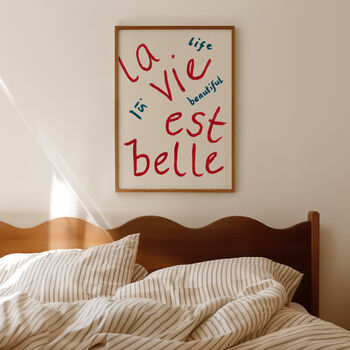 La Vie Est Belle French Hand Painted Quote Print, 5 of 6