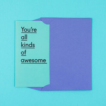 'You're All Kinds Of Awesome' Funny Birthday Card, 4 of 4