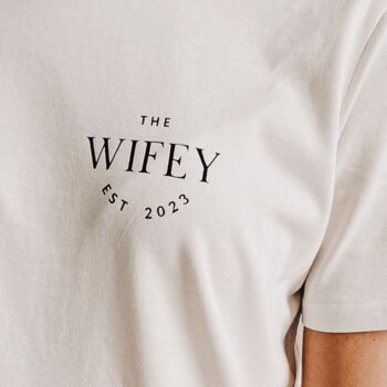 Personalised Cream Wifey T Shirt, 2 of 2