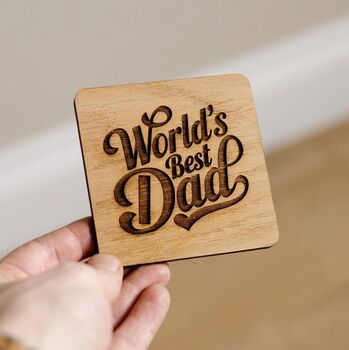 ‘World’s Best Dad’ Oak Drinks Coaster – Fathers Day Engraved Gift For Dad, 2 of 3