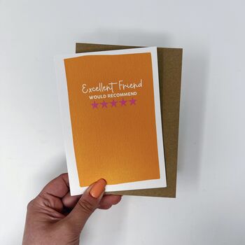'Excellent Friend, Would Recommend' Friendship Card, 2 of 3