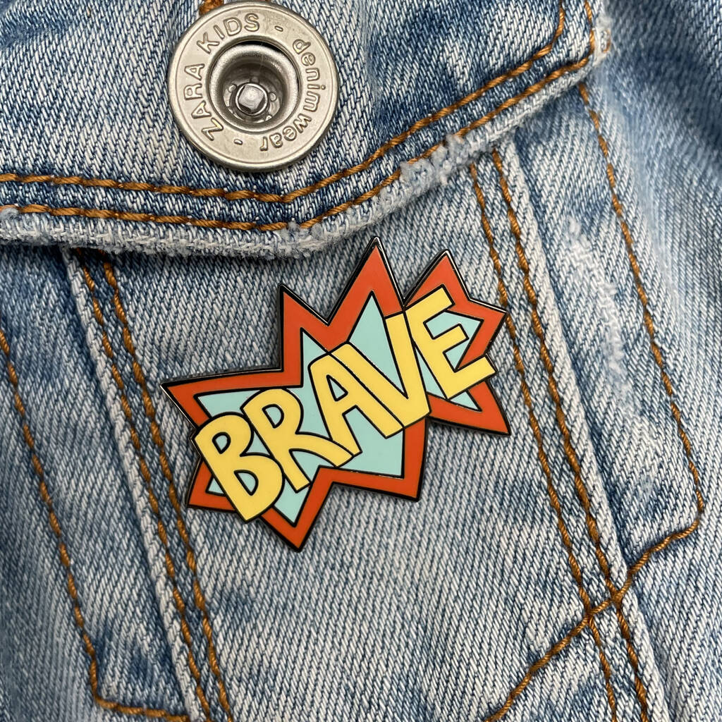Be Brave Enamel Pin Badge, 1 of 6