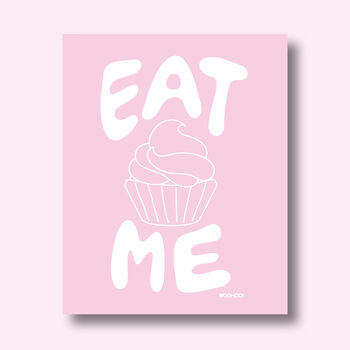 Eat Me Cupcake Print Three Colour Options, 5 of 12