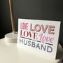 Love My Wife Card, thumbnail 5 of 6