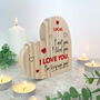 Personalised 'I'm Keeping You!' Wooden Freestanding Heart, thumbnail 3 of 5