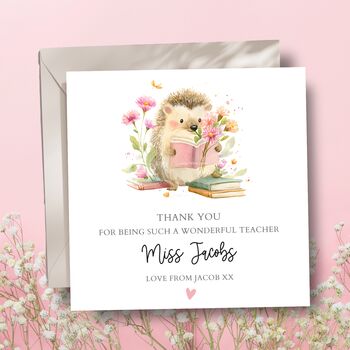 Teacher Thank You Card, Key Worker Appreciation End Of Term Gift, Hedgehog, 2 of 3
