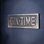 Gin Time Wall Plaque, thumbnail 1 of 2