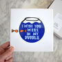 I Wish Your Were In My Bubble Ceramic Tile, thumbnail 1 of 4