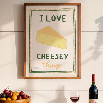I Love Cheesey Things Print, 3 of 7