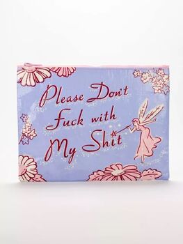 'Please Don't Fuck With My Shit' Zipper Pouch, 2 of 3