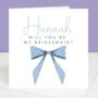 Will You Be My Bridesmaid Personalised Bow Card, thumbnail 4 of 5
