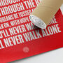 Liverpool 'You'll Never Walk Alone' Football Song Print, thumbnail 3 of 3