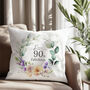 '90 And Fabulous' Personalised Birthday Cushion With Birth Flowers, thumbnail 1 of 7