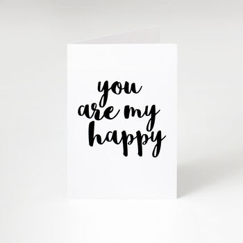 'You Are My Happy' Card, 3 of 3