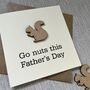 Go Nuts Squirrel Father's Day Card, thumbnail 2 of 2