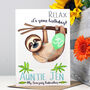 Personalised Sloth 'Relax' Birthday Card For Her, thumbnail 6 of 11