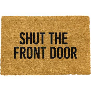 Shut The Front Door Doormat, 2 of 2