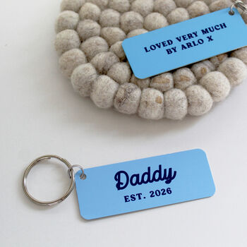 The Year You Became My Daddy Personalised Keyring, 2 of 7