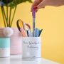 Teacher's Personalised Name Pencil Pen Pot Gift, thumbnail 3 of 6