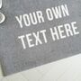 Personalised Text Grey Doormat, thumbnail 1 of 9
