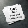 'Ain't No Hood Like Fatherhood' Coaster, thumbnail 8 of 8