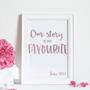 'Our Story Is My Favourite' Foil Print Wall Art, thumbnail 1 of 2