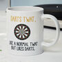 Novelty Funny And Rude 'Dart Twat' Gift Mug, thumbnail 1 of 4