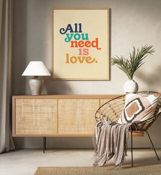 'All You Needs Is Love' Typography Print, 3 of 4