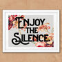 Enjoy The Silence Typography Quote Art Print, thumbnail 4 of 6