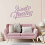 Sweet Dreams Wooden Wall Sign For Cozy Bedtime Vibes, thumbnail 1 of 12