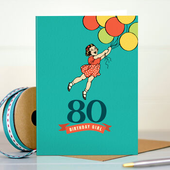 ‘80 Birthday Girl’ 80th Milestone Birthday Card By The Typecast Gallery