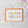 '30 Today' 30th Birthday Wrapping Paper Set, thumbnail 5 of 5