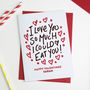 I Could Eat You Personalised Valentines Card, thumbnail 1 of 2