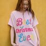 Best Christmas Ever Women's Christmas T Shirt, thumbnail 4 of 4