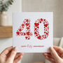 Love Hearts Ruby 40th Anniversary Card, thumbnail 1 of 3