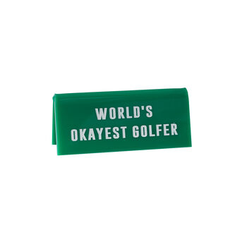 It's A Sign 'World's Okayest Golfer' Green Desk Sign, 2 of 2